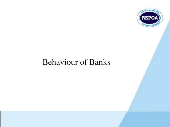 behaviour of banks financial development in tanzania
