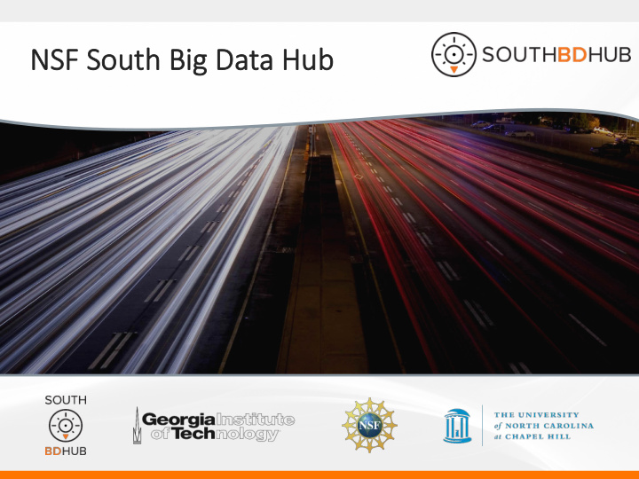 nsf f south big data hub the south big data innova6on hub