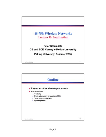 18-759: Wireless Networks L ecture 30: Localization  Peter Steenkiste  CS and ECE, Carnegie Mellon