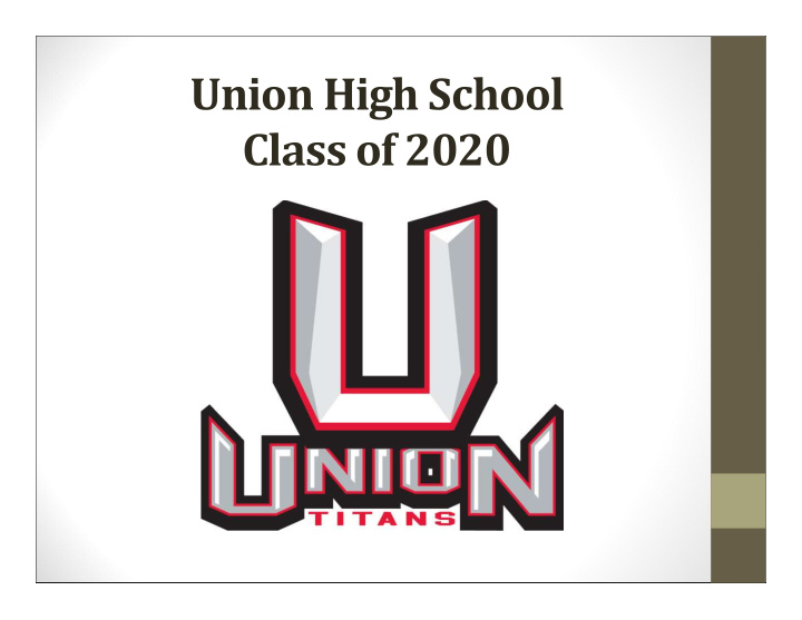 union high school class of 2020 agenda