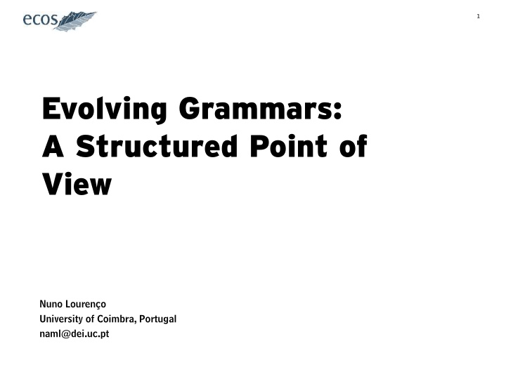 evolving grammars a structured point of view
