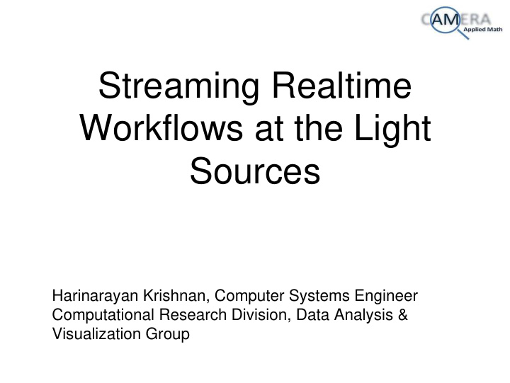 streaming realtime workflows at the light sources