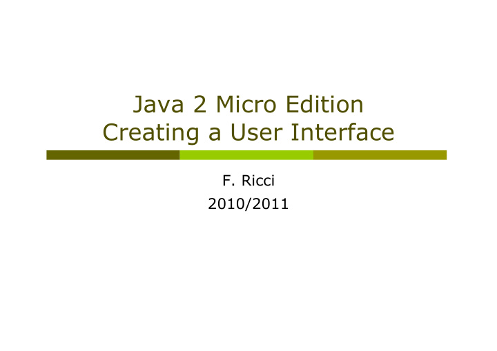 java 2 micro edition creating a user interface