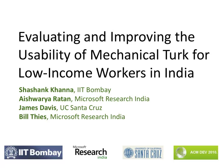 evaluating and improving the usability of mechanical turk