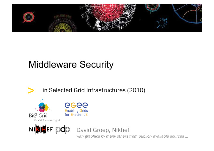 in selected grid infrastructures 2010 david groep nikhef