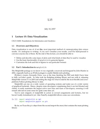 L15  July 10, 2017  1  Lecture 15: Data Visualization  CSCI 1360E: Foundations for Informatics and