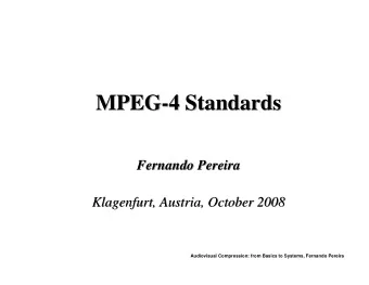 MPEG-  -4 Standards  4 Standards  MPEG-4 Standards  MPEG  Fernando Pereira  Fernando Pereira
