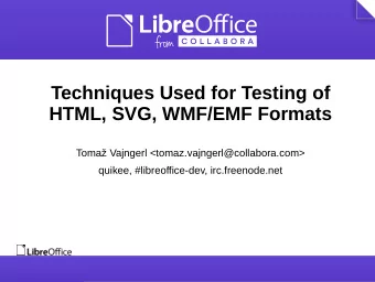 Techniques Used for Testing of  HTML, SVG, WMF/EMF Formats  Toma Vajngerl