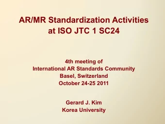 Gerard J. Kim  Korea University The Needs (1)  Augmented/Mixed reality is becoming widespread