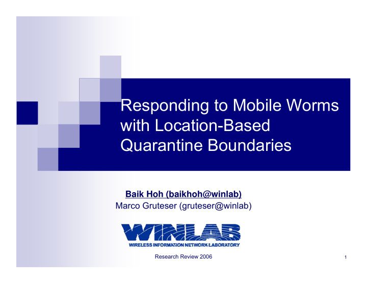 responding to mobile worms with location based quarantine