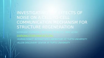 INVESTIGATING THE EFFECTS OF  NOISE ON A CELL-TO-CELL  COMMUNICATION MECHANISM FOR  STRUCTURE