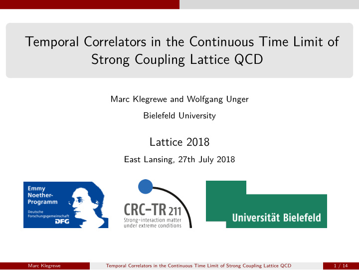 temporal correlators in the continuous time limit of