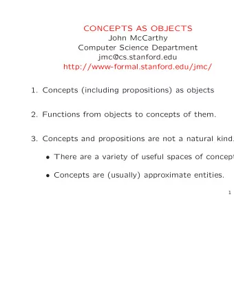 CONCEPTS AS OBJECTS  John McCarthy  Computer Science Department  jmc@cs.stanford.edu