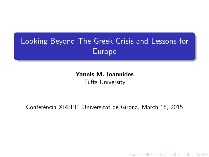 looking beyond the greek crisis and lessons for europe