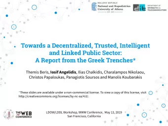 Towards a Decentralized, Trusted, Intelligent  and Linked Public Sector:  A Report from the Greek