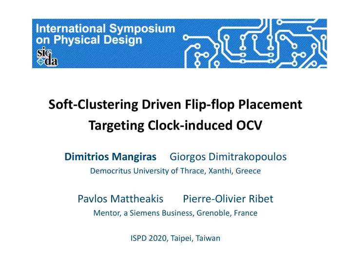 soft clustering driven flip flop placement targeting