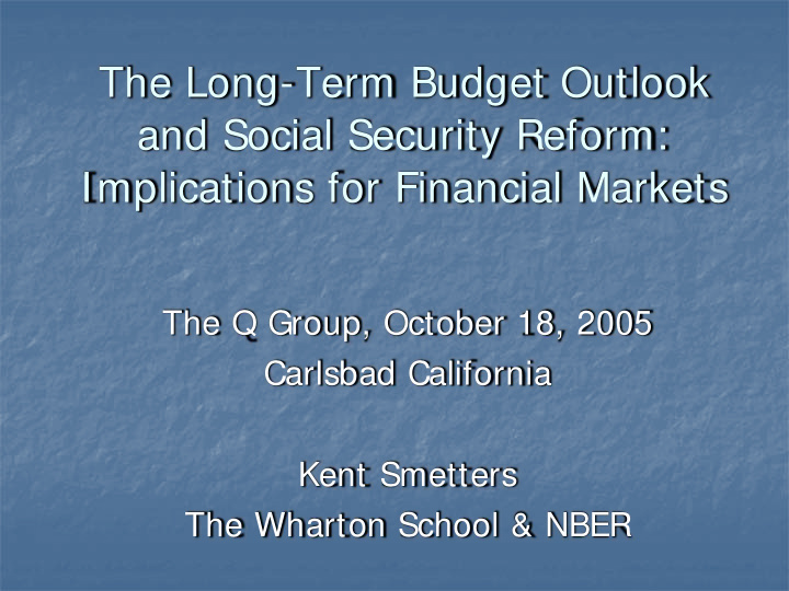 the long term budget outlook and social security reform