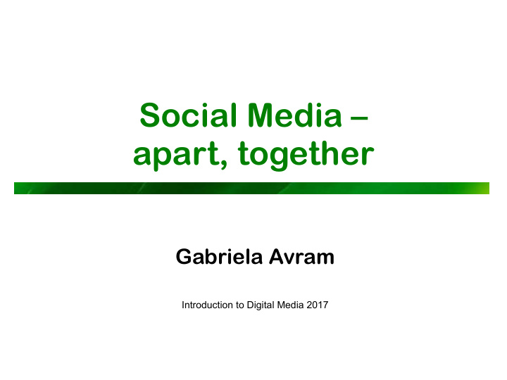 social media apart together