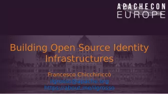 Building Open Source Identity  Building Open Source Identity  Infrastructures  Infrastructures