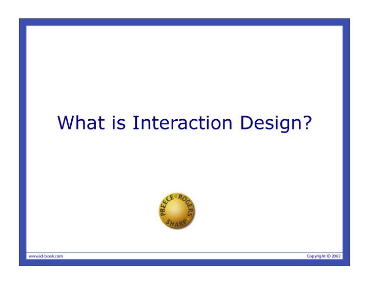 what is interaction design goals of interaction design
