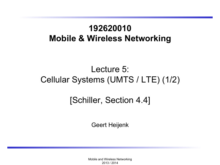 192620010 mobile wireless networking lecture 5 cellular