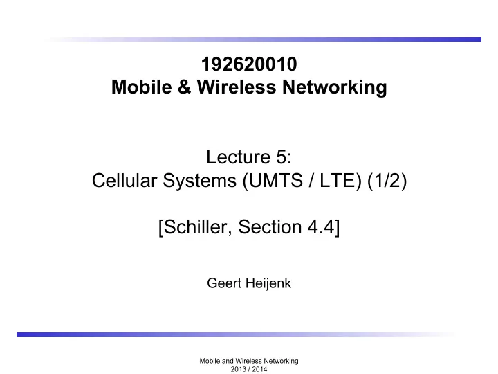 192620010 mobile wireless networking lecture 5 cellular