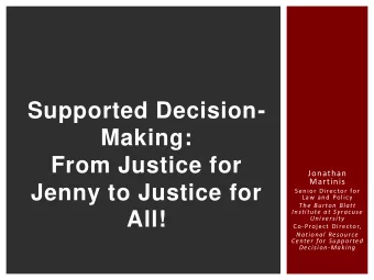 From Justice for  Jonathan  Martinis  Jenny to Justice for  Senior Director for  Law and Policy