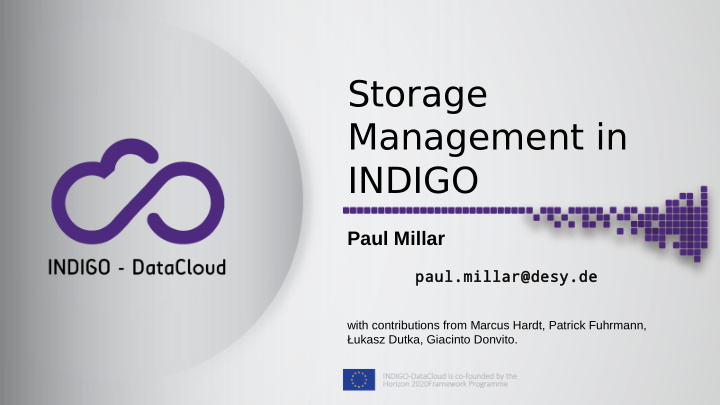 storage management in indigo