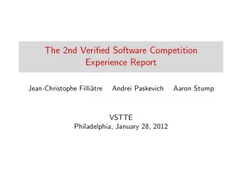 The 2nd Verified Software Competition  Experience Report  Jean-Christophe Filli  atre  Andrei