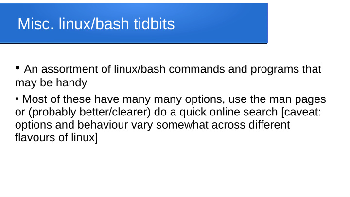 misc linux bash tidbits