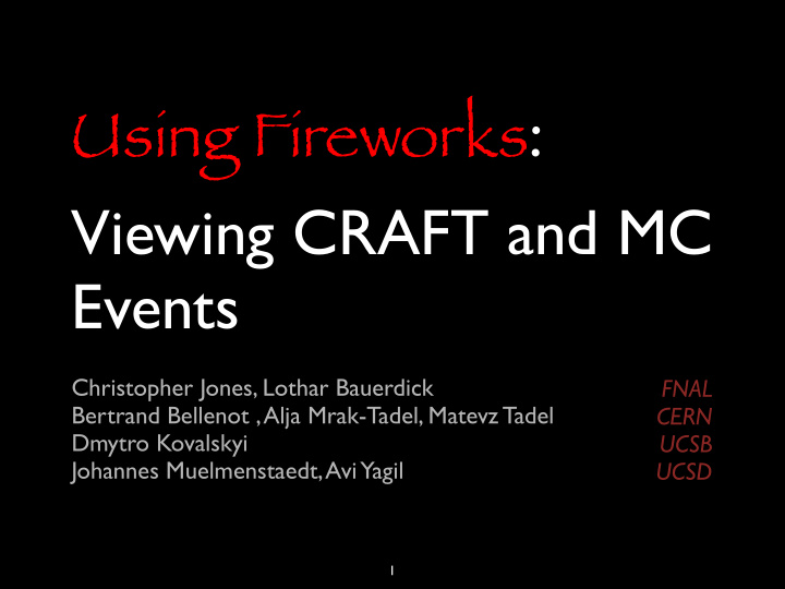 using fireworks viewing craft and mc events