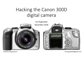Hacking the Canon 300D  digital camera  Lex Augusteijn  November 2018  www.lex-augusteijn.nl