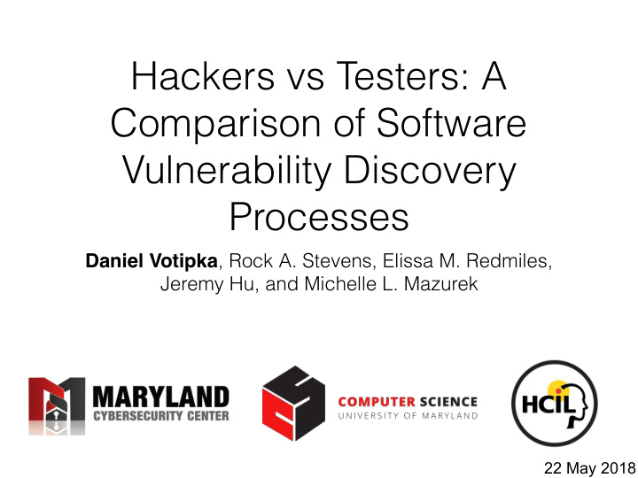 hackers vs testers a comparison of software vulnerability