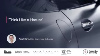 Think Like a Hacker  Assaf Harel, Chief Scientist and Co-Founder  What Does it Mean? 2 |