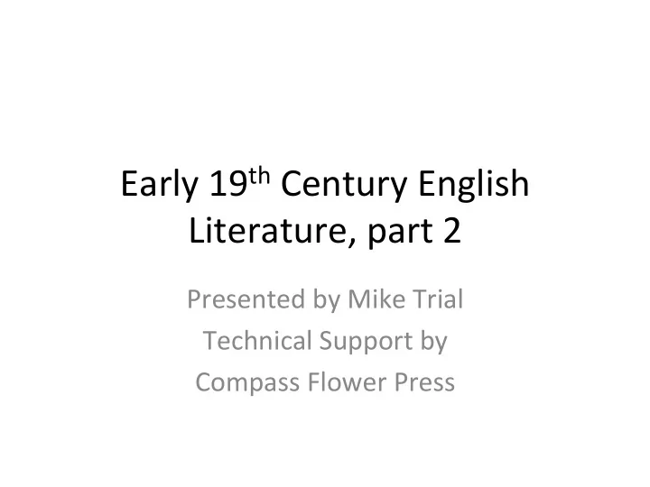 early 19 th century english literature part 2