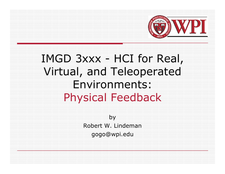 imgd 3xxx hci for real virtual and teleoperated