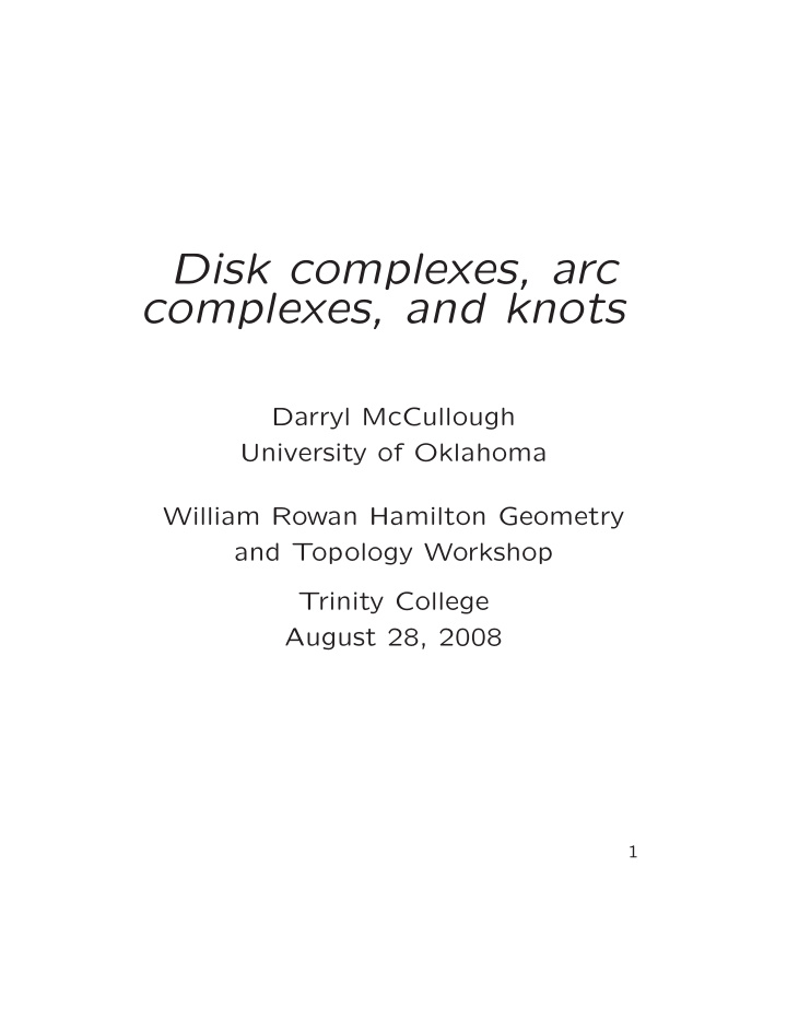 disk complexes arc complexes and knots