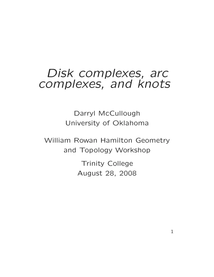 disk complexes arc complexes and knots