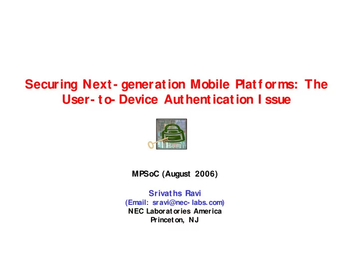 securing next generation mobile platf orms the user to