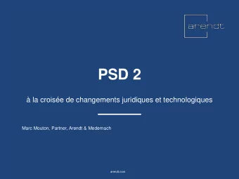 PSD 2   la croise de changements juridiques et technologiques  Marc Mouton, Partner, Arendt