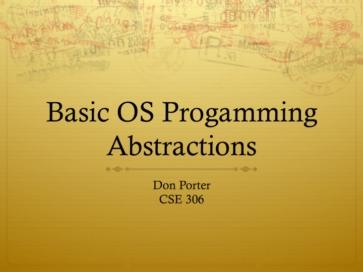basic os progamming abstractions