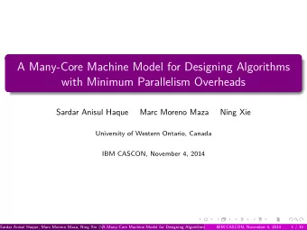 A Many-Core Machine Model for Designing Algorithms  with Minimum Parallelism Overheads  Sardar