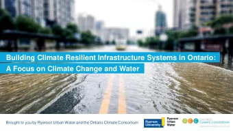 Building Climate Resilient Infrastructure Systems in Ontario:  A Focus on Climate Change and Water