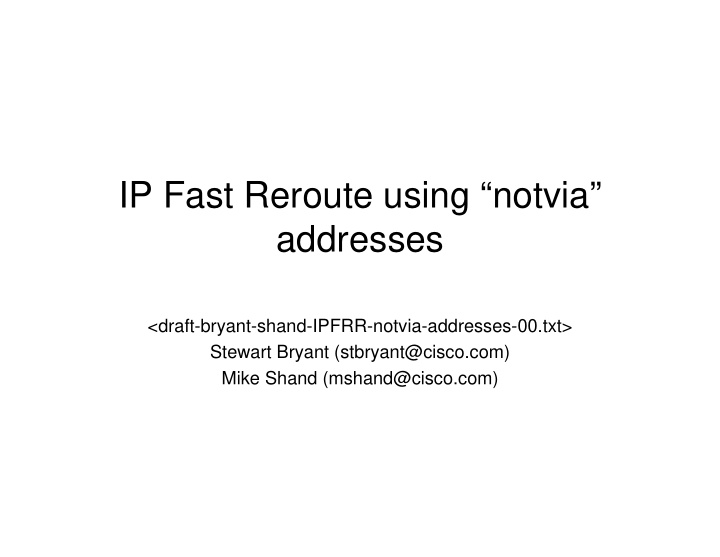 ip fast reroute using notvia addresses