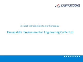 Karyasiddhi Environmental  Engineering Co Pvt Ltd  Mission  Our Purpose is to create sustainable