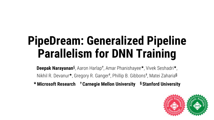 pipedream generalized pipeline parallelism for dnn