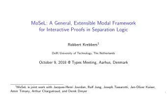 MoSeL: A General, Extensible Modal Framework  for Interactive Proofs in Separation Logic Robbert
