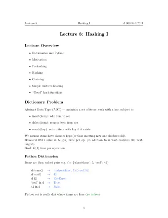 Lecture 8: Hashing I  Lecture Overview  Dictionaries and Python  Motivation  Prehashing
