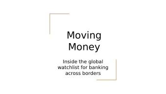 Moving  Money  Inside the global  watchlist for banking  across borders  Tom Wills (UK)  Times of