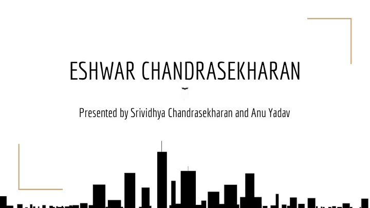 eshwar chandrasekharan